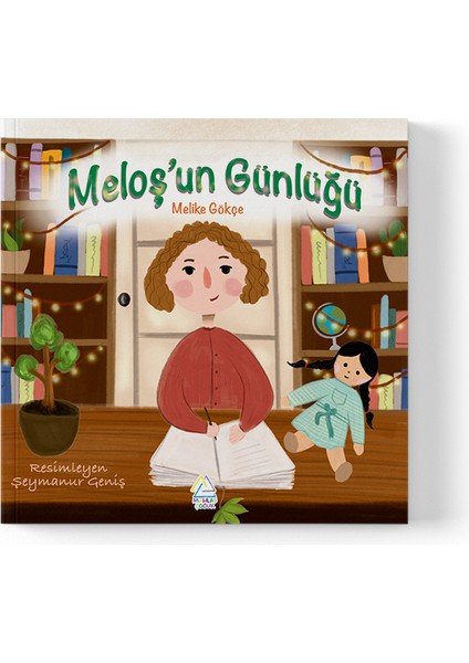 Melike Gökçe - Meloş’un Günlüğü