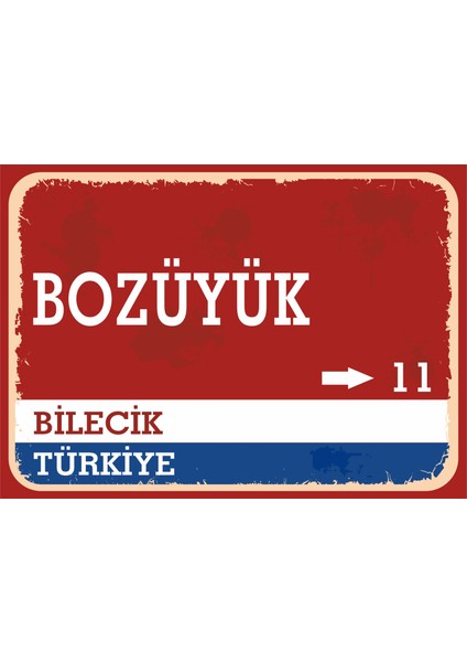 Bilecik Bozüyük Retro Sokak Yön Tabelası Vintage Pvc Dekota Uv Poster Yapışkanlı 35X25