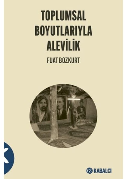 Toplumsal Boyutlarıyla Alevilik