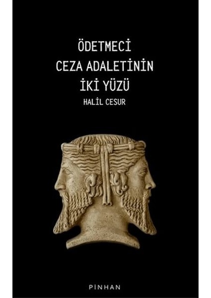 Ödetmeci Ceza Adaletinin Iki Yüzü