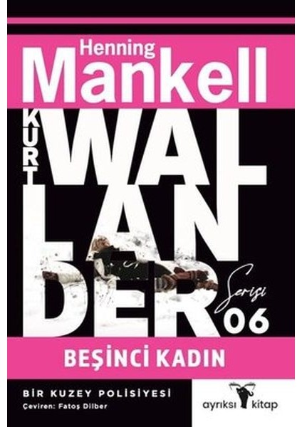 Beşinci Kadın - Kurt Wallander Serisi 6