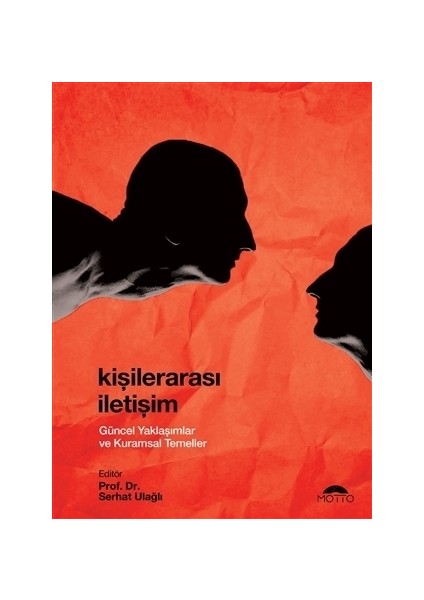 Kişilerarası İletişim - Serhat Ulağlı