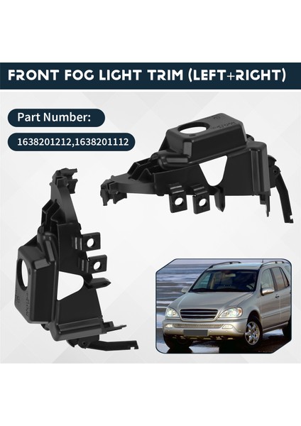 2pcs Ön Sol+Sağ Sis Far Trim Sis Lamba Braketi Mercedes W163 ML320 ML500 ML350 02-05 1638201212,1638201112 (Yurt Dışından) fırsatları