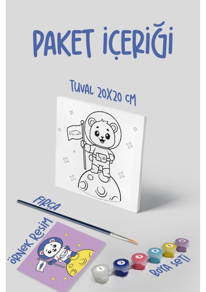 Uzaylı Ayı Temalı Çocuk Tuval Boyama Seti | Tuval + 6 Renk Akrilik Boya + Fırça modelleri
