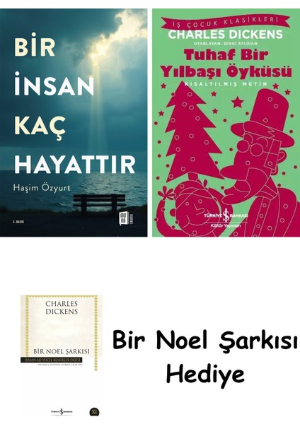 Bir Insan Kaç Hayattır + Tuhaf Bir Yılbaşı Öyküsü + Bir Noel Şarkısı