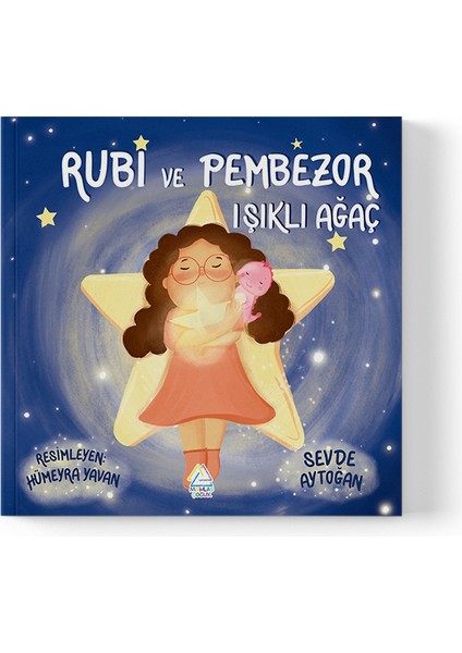 Sevde Aytoğan - Rubi ve Pembezor - Işıklı Ağaç