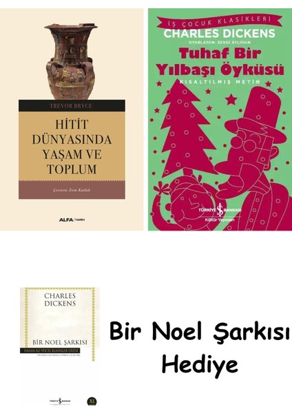 Hitit Dünyasında Yaşam ve Toplum + Tuhaf Bir Yılbaşı Öyküsü + Bir Noel Şarkısı