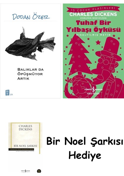 Balıklar Da Öpüşmüyor Artık + Tuhaf Bir Yılbaşı Öyküsü + Bir Noel Şarkısı