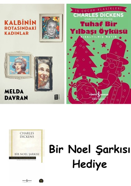 Kalbinin Rotasındaki Kadınlar + Tuhaf Bir Yılbaşı Öyküsü + Bir Noel Şarkısı