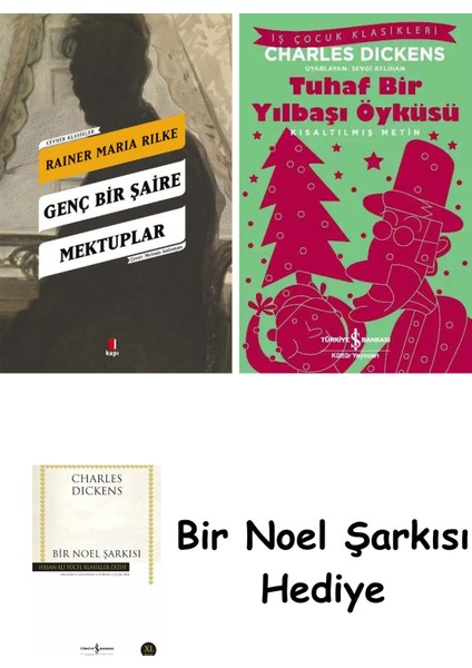 Genç Bir Şaire Mektuplar + Tuhaf Bir Yılbaşı Öyküsü + Bir Noel Şarkısı