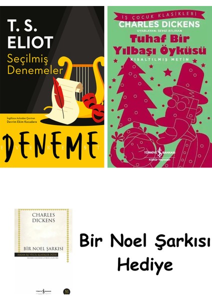 Seçilmiş Denemeler + Tuhaf Bir Yılbaşı Öyküsü + Bir Noel Şarkısı