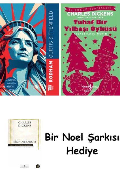 Rodham + Tuhaf Bir Yılbaşı Öyküsü + Bir Noel Şarkısı