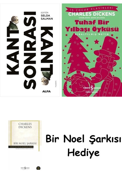 Kant Sonrası Kant + Tuhaf Bir Yılbaşı Öyküsü + Bir Noel Şarkısı