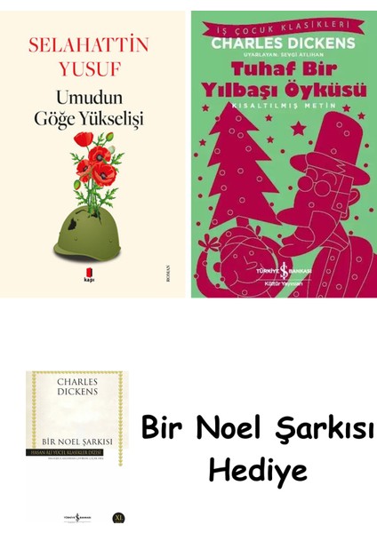 Umudun Göğe Yükselişi + Tuhaf Bir Yılbaşı Öyküsü + Bir Noel Şarkısı