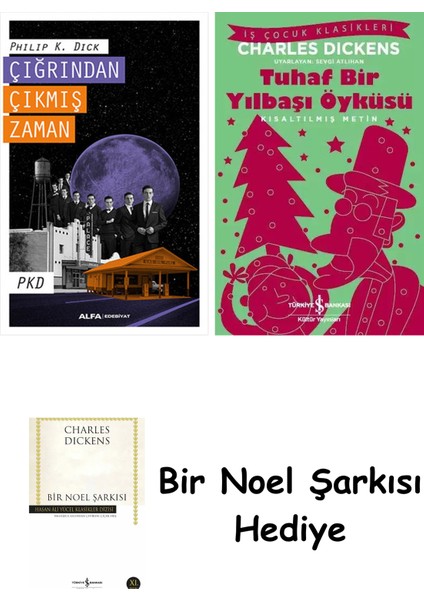 Çığrından Çıkmış Zaman + Tuhaf Bir Yılbaşı Öyküsü + Bir Noel Şarkısı