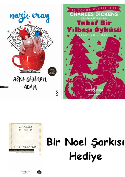 Aşkı Giyinen Adam + Tuhaf Bir Yılbaşı Öyküsü + Bir Noel Şarkısı