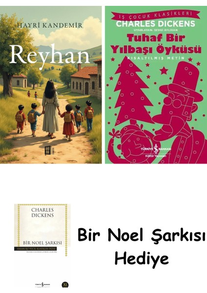 Reyhan + Tuhaf Bir Yılbaşı Öyküsü + Bir Noel Şarkısı