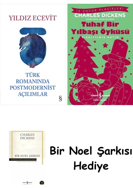 Türk Romanında Postmodernist Açılımlar (Ciltli) + Tuhaf Bir Yılbaşı Öyküsü + Bir Noel Şarkısı