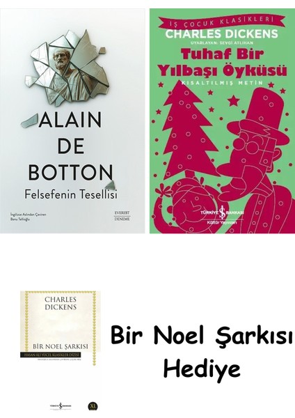 Felsefenin Tesellisi + Tuhaf Bir Yılbaşı Öyküsü + Bir Noel Şarkısı