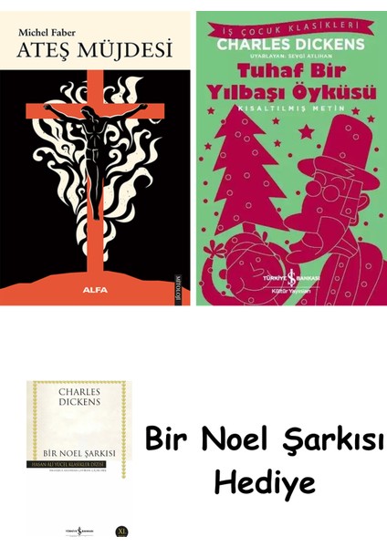 Ateş Müjdesi + Tuhaf Bir Yılbaşı Öyküsü + Bir Noel Şarkısı