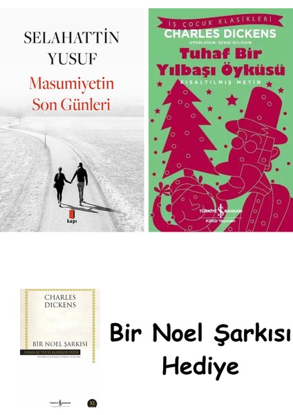 Masumiyetin Son Günleri + Tuhaf Bir Yılbaşı Öyküsü + Bir Noel Şarkısı