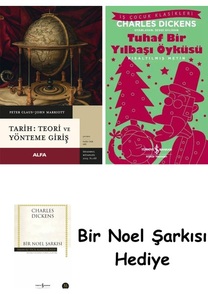 Tarih - Teori ve Yönteme Giriş + Tuhaf Bir Yılbaşı Öyküsü + Bir Noel Şarkısı