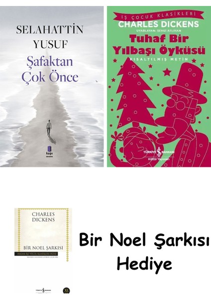 Şafaktan Çok Önce + Tuhaf Bir Yılbaşı Öyküsü + Bir Noel Şarkısı