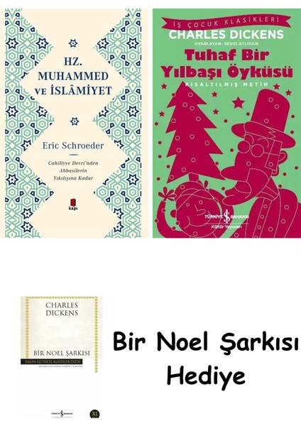 Hz. Muhammed ve Islamiyet (Ciltli) + Tuhaf Bir Yılbaşı Öyküsü + Bir Noel Şarkısı
