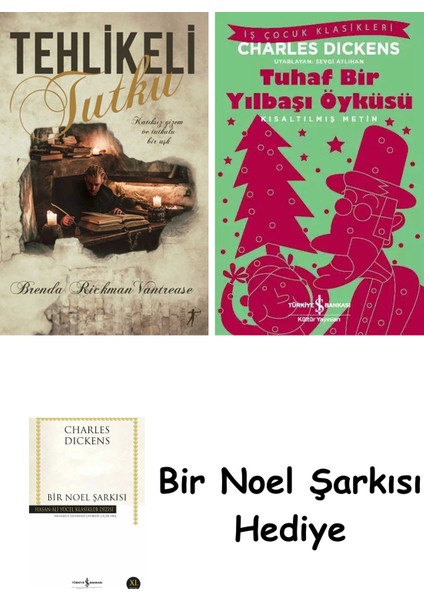 Tehlikeli Tutku + Tuhaf Bir Yılbaşı Öyküsü + Bir Noel Şarkısı