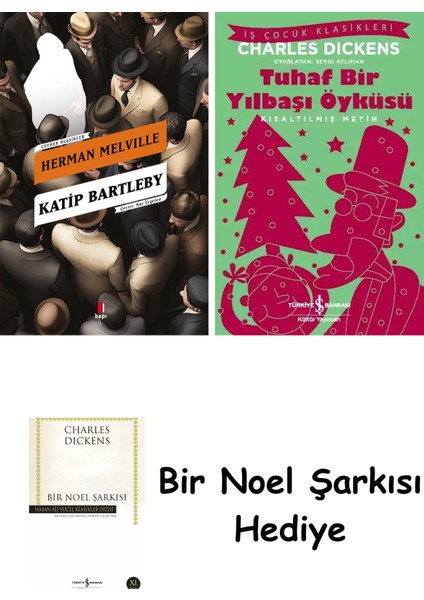 Katip Bartleby + Tuhaf Bir Yılbaşı Öyküsü + Bir Noel Şarkısı