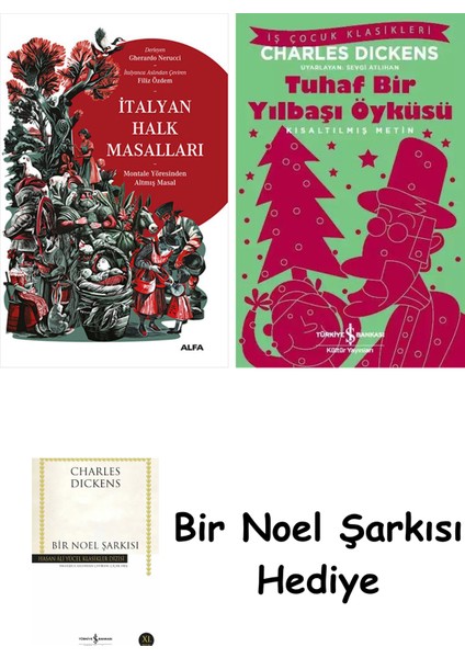 Italyan Halk Masalları + Tuhaf Bir Yılbaşı Öyküsü + Bir Noel Şarkısı