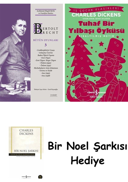 Bertolt Brecht - Bütün Oyunları 3 + Tuhaf Bir Yılbaşı Öyküsü + Bir Noel Şarkısı
