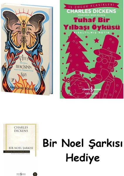 Ateş Bekçisinin Kızı (Ciltli) + Tuhaf Bir Yılbaşı Öyküsü + Bir Noel Şarkısı