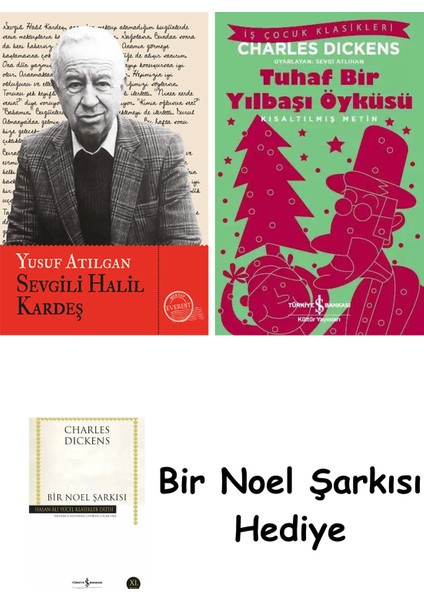 Sevgili Halil Kardeş + Tuhaf Bir Yılbaşı Öyküsü + Bir Noel Şarkısı