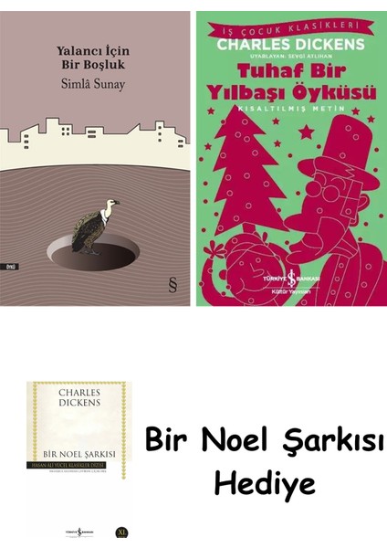 Yalancı Için Bir Boşluk + Tuhaf Bir Yılbaşı Öyküsü + Bir Noel Şarkısı