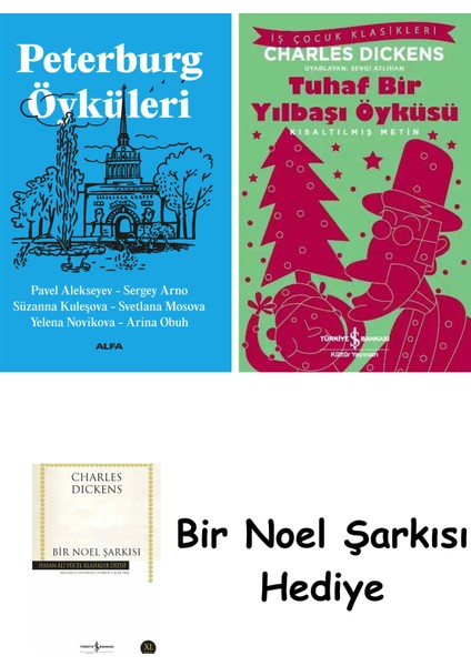 Peterburg Öyküleri + Tuhaf Bir Yılbaşı Öyküsü + Bir Noel Şarkısı