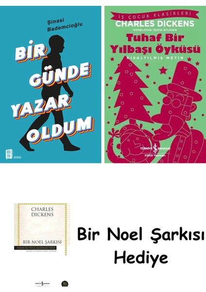 Bir Günde Yazar Oldum + Tuhaf Bir Yılbaşı Öyküsü + Bir Noel Şarkısı