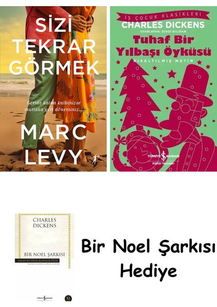 Sizi Tekrar Görmek + Tuhaf Bir Yılbaşı Öyküsü + Bir Noel Şarkısı