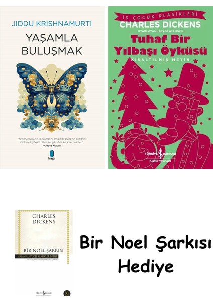 Yaşamla Buluşmak + Tuhaf Bir Yılbaşı Öyküsü + Bir Noel Şarkısı