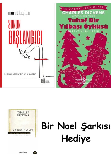 Sonun Başlangıcı + Tuhaf Bir Yılbaşı Öyküsü + Bir Noel Şarkısı