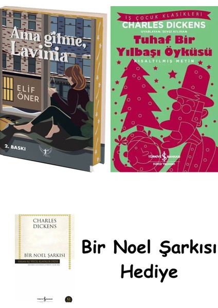 Ama Gitme Lavinia (Ciltli) + Tuhaf Bir Yılbaşı Öyküsü + Bir Noel Şarkısı