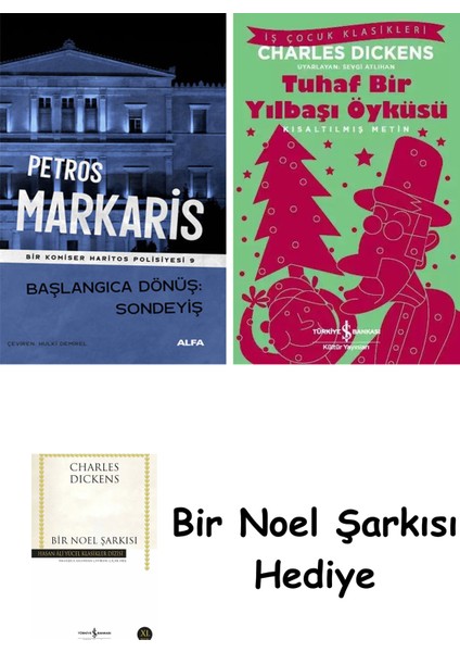 Başlangıca Dönüş - Sondeyiş + Tuhaf Bir Yılbaşı Öyküsü + Bir Noel Şarkısı