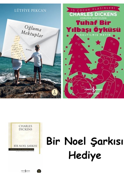 Oğluma Mektuplar + Tuhaf Bir Yılbaşı Öyküsü + Bir Noel Şarkısı