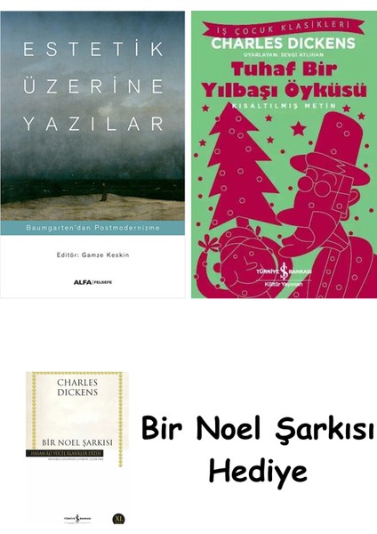 Estetik Üzerine Yazılar + Tuhaf Bir Yılbaşı Öyküsü + Bir Noel Şarkısı