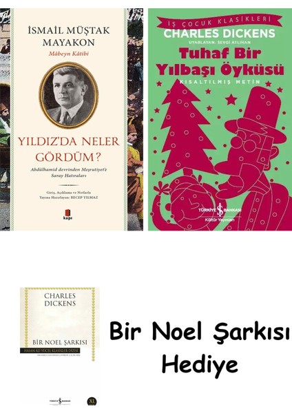 Yıldız’da Neler Gördüm? + Tuhaf Bir Yılbaşı Öyküsü + Bir Noel Şarkısı
