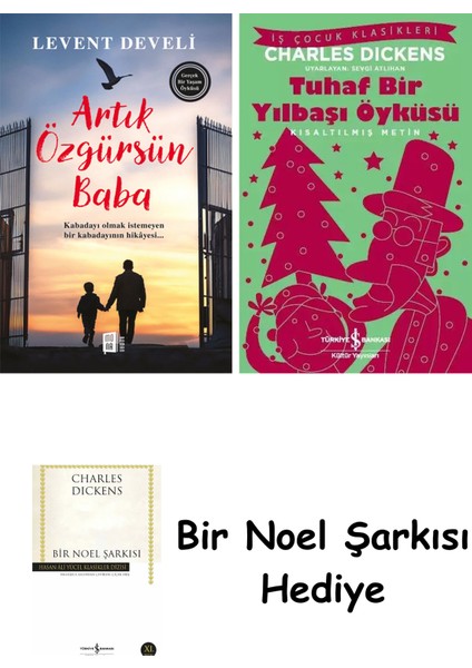 Artık Özgürsün Baba + Tuhaf Bir Yılbaşı Öyküsü + Bir Noel Şarkısı