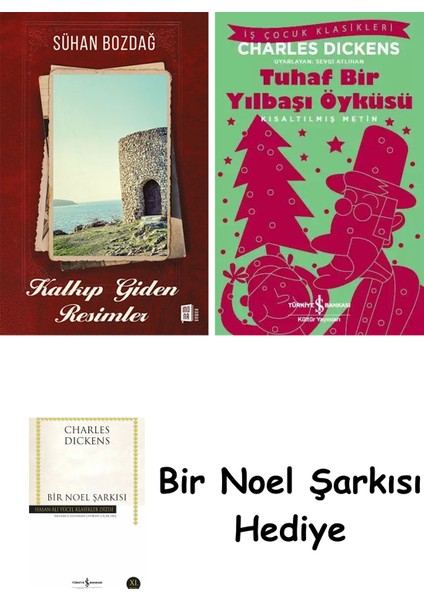 Kalkıp Giden Resimler + Tuhaf Bir Yılbaşı Öyküsü + Bir Noel Şarkısı