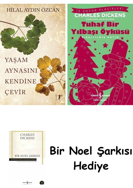 Yaşam Aynasını Kendine Çevir + Tuhaf Bir Yılbaşı Öyküsü + Bir Noel Şarkısı