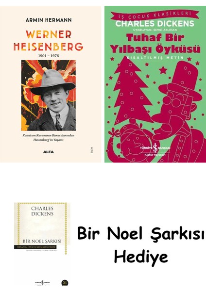 Werner Heisenberg 1901-1976 + Tuhaf Bir Yılbaşı Öyküsü + Bir Noel Şarkısı