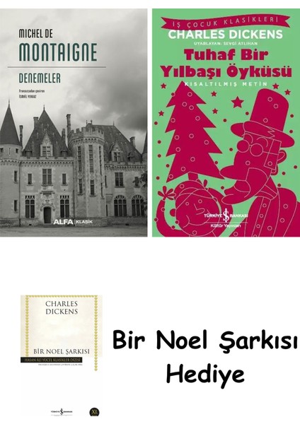 Denemeler + Tuhaf Bir Yılbaşı Öyküsü + Bir Noel Şarkısı